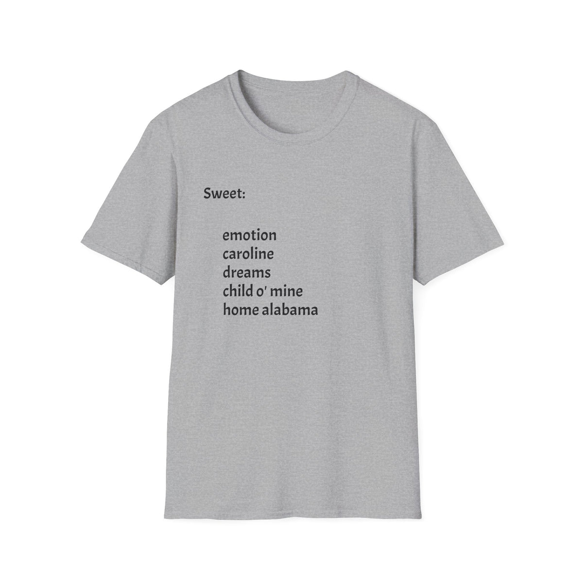 Funny Lyrics Text T-Shirt — Sweet