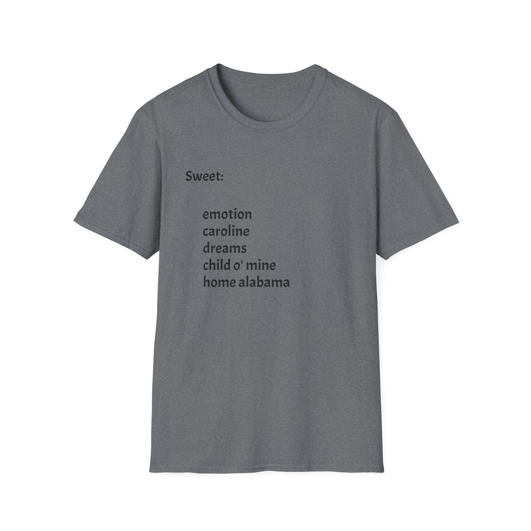 T-Shirt — Minimal “Sweet:” Tracklist Tee (emotion, caroline, dreams, child of mine, home alabama)