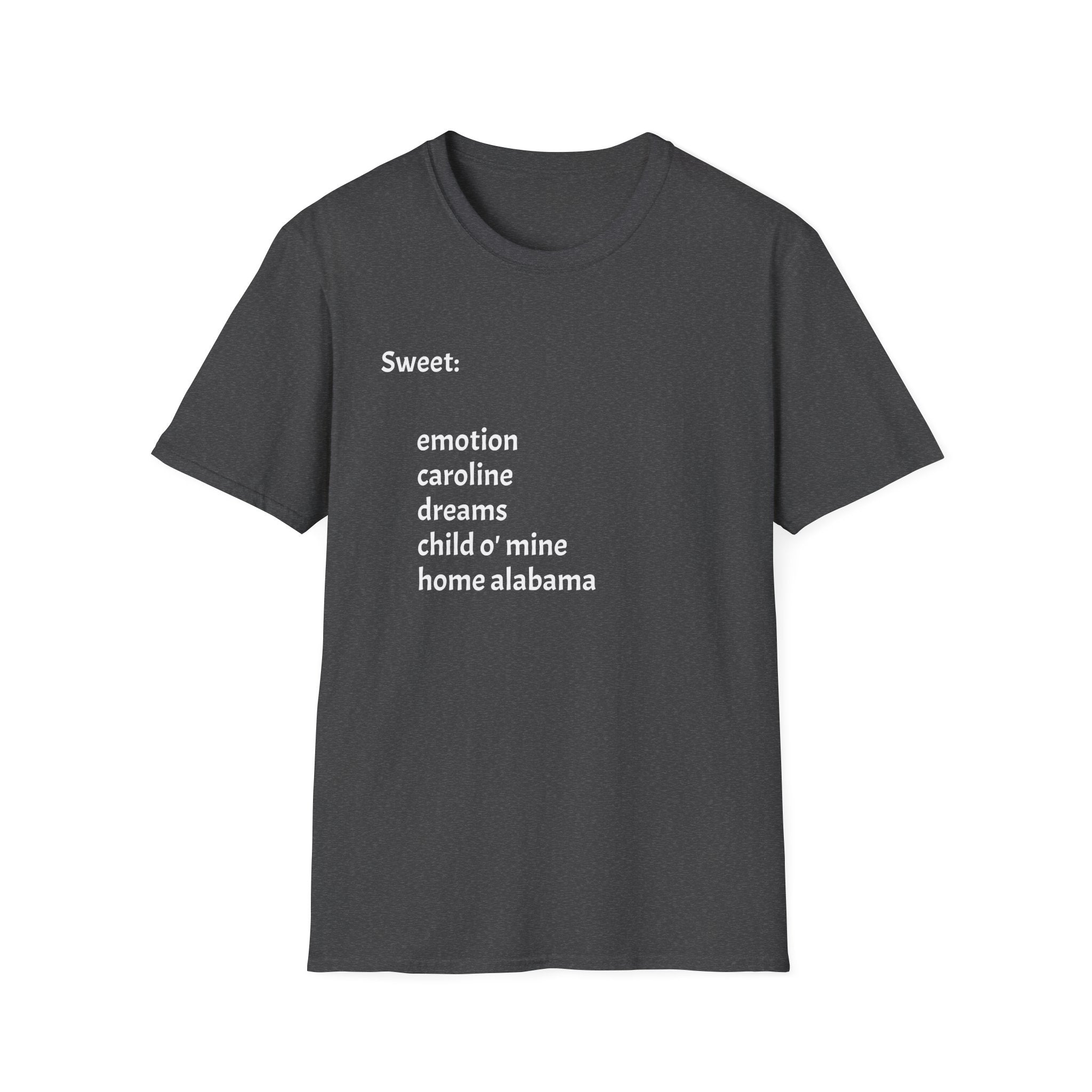 T-Shirt — Minimal “Sweet:” Tracklist Tee (emotion, caroline, dreams, child of mine, home alabama)