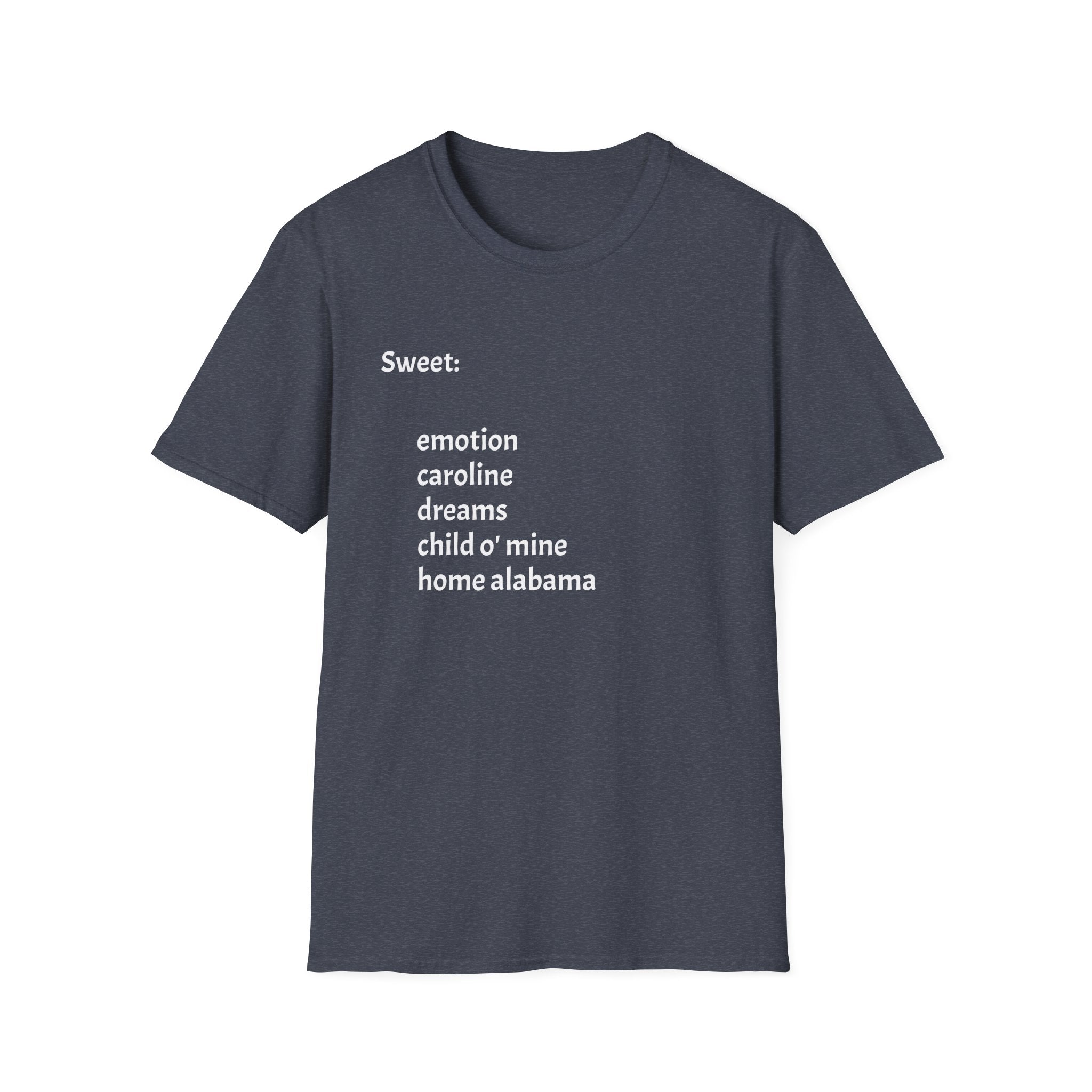 T-Shirt — Minimal “Sweet:” Tracklist Tee (emotion, caroline, dreams, child of mine, home alabama)