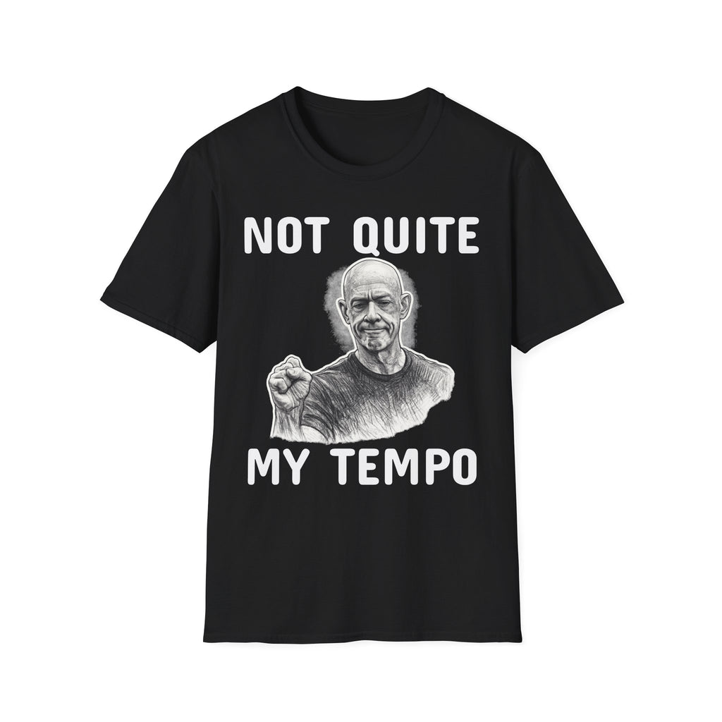 Not Quite My Tempo T-Shirt | Whiplash Movie Quote Tee