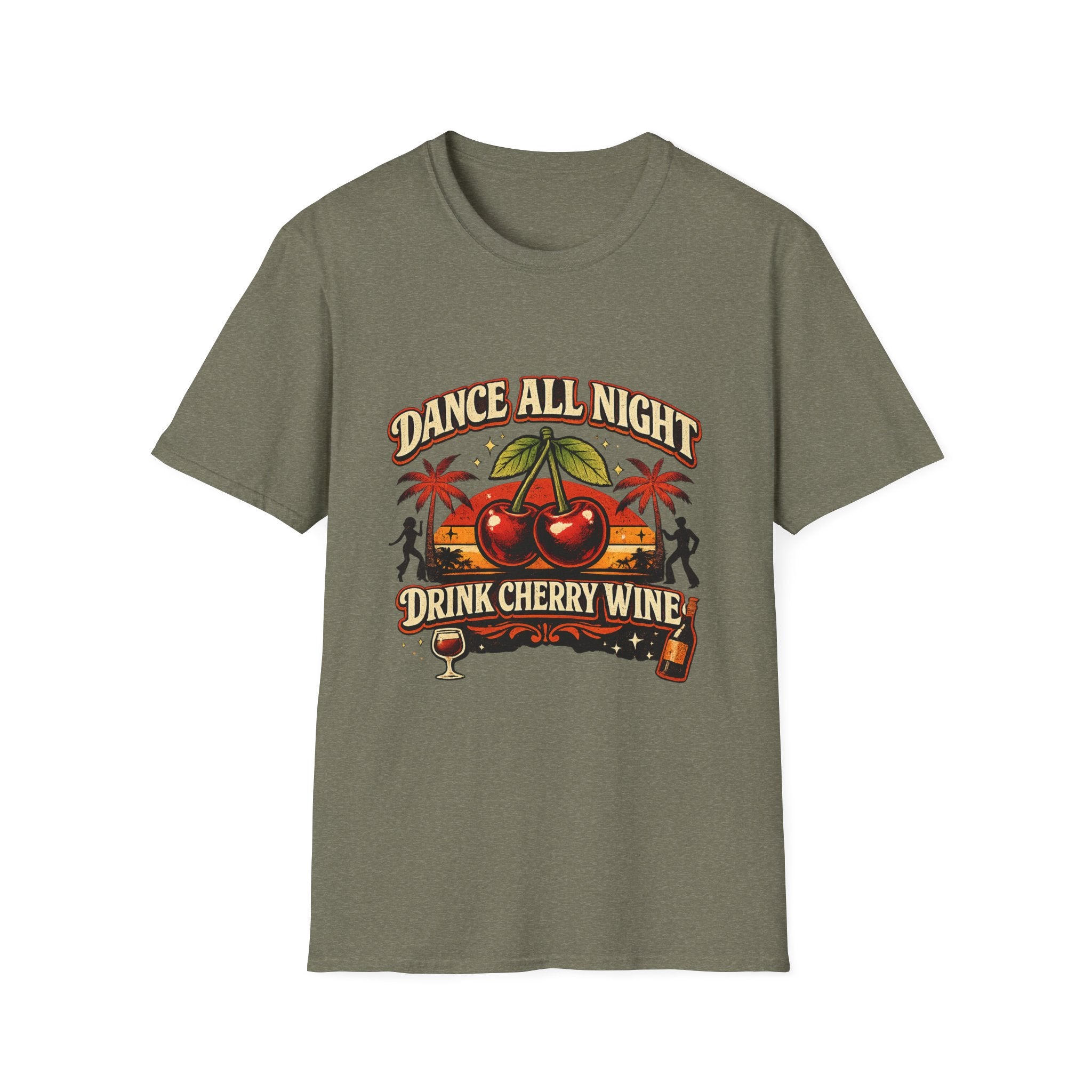 Dance All Night Drink Cherry Wine Retro T-Shirt | Funny 80s Lyric Inspired Tee | We Don’t Have to Take Our Clothes Off Vibes