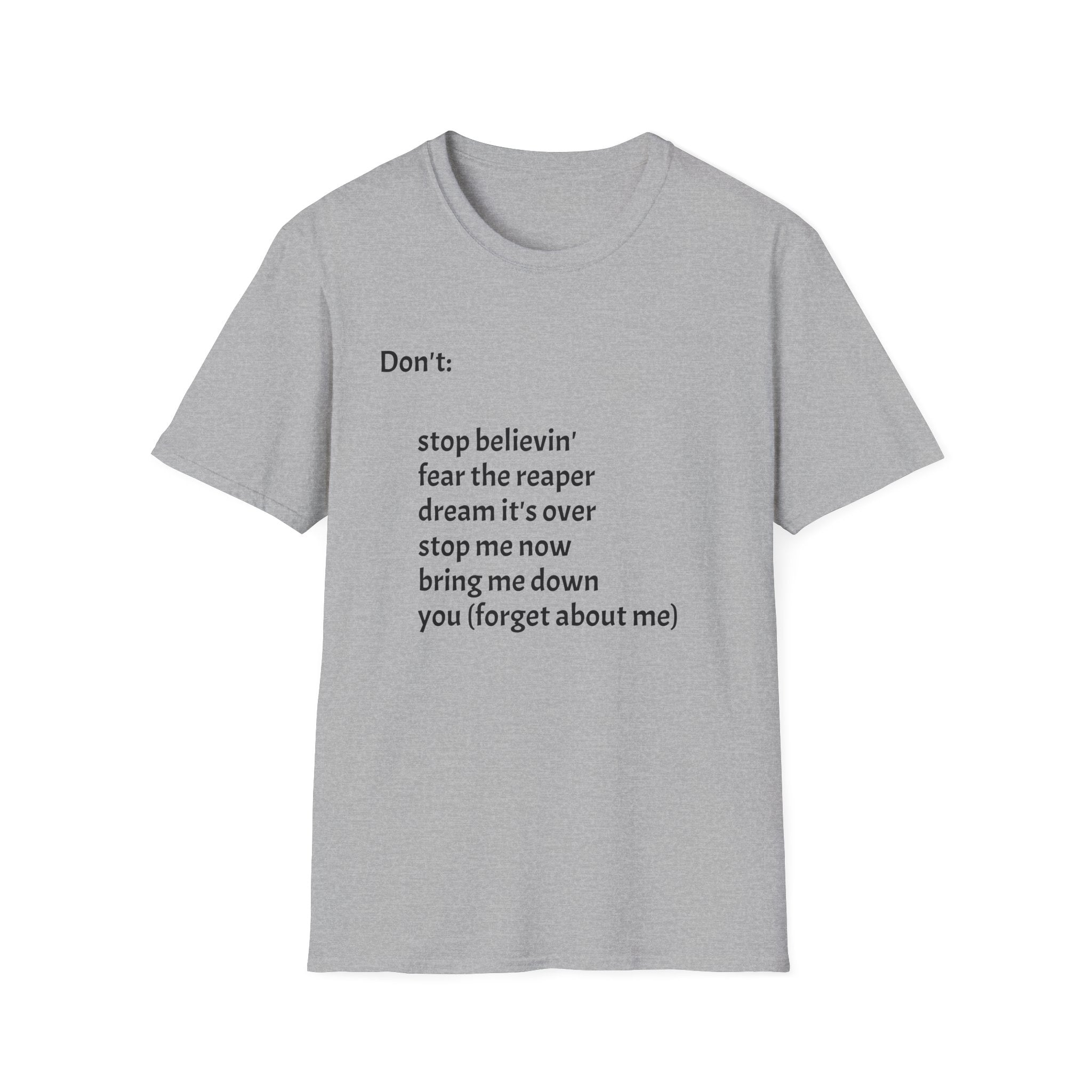 T‑Shirt — "Don't:" Lyrics Minimalist Tee (stop believin', fear the reaper, dream it's over)