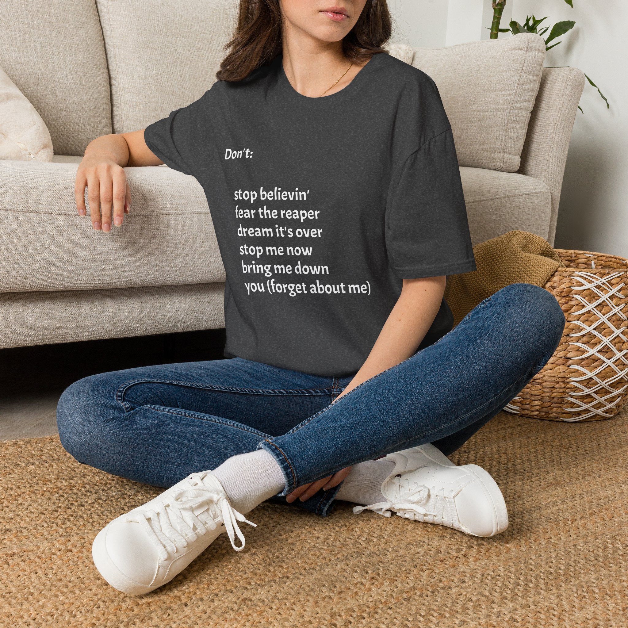 T‑Shirt — "Don't:" Lyrics Minimalist Tee (stop believin', fear the reaper, dream it's over)