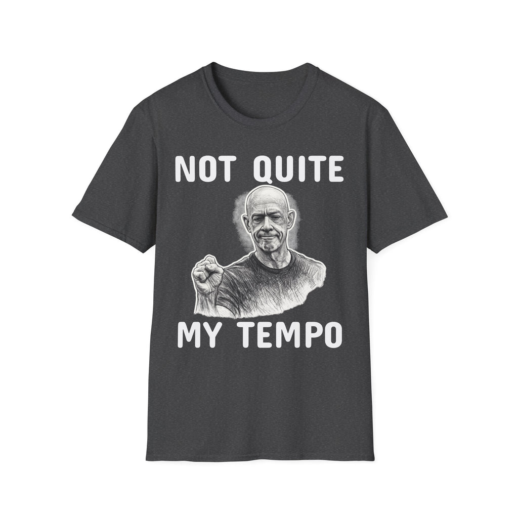 Not Quite My Tempo T-Shirt | Whiplash Movie Quote Tee