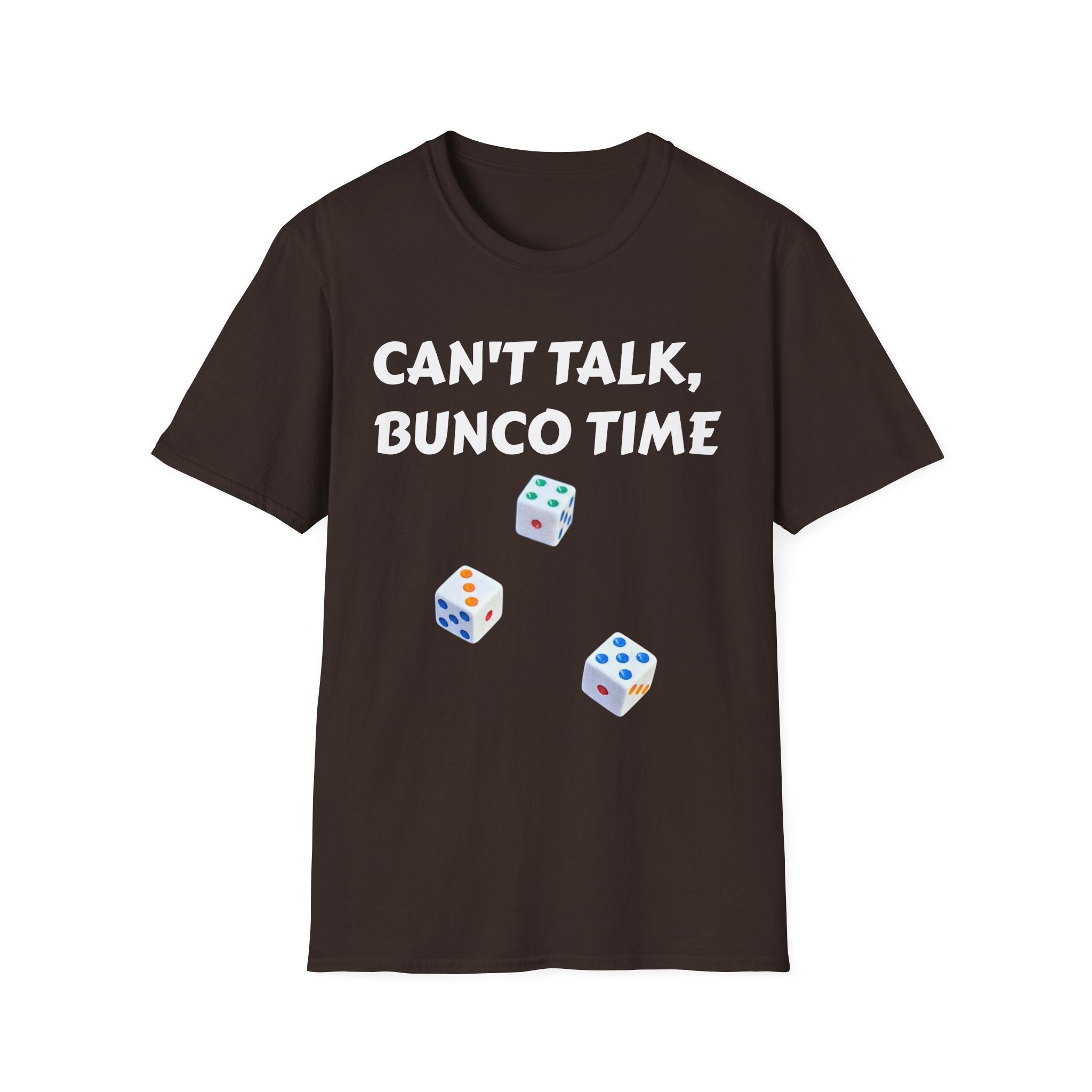 Can't Talk Bunco Time T-Shirt | Dice Game Night Tee