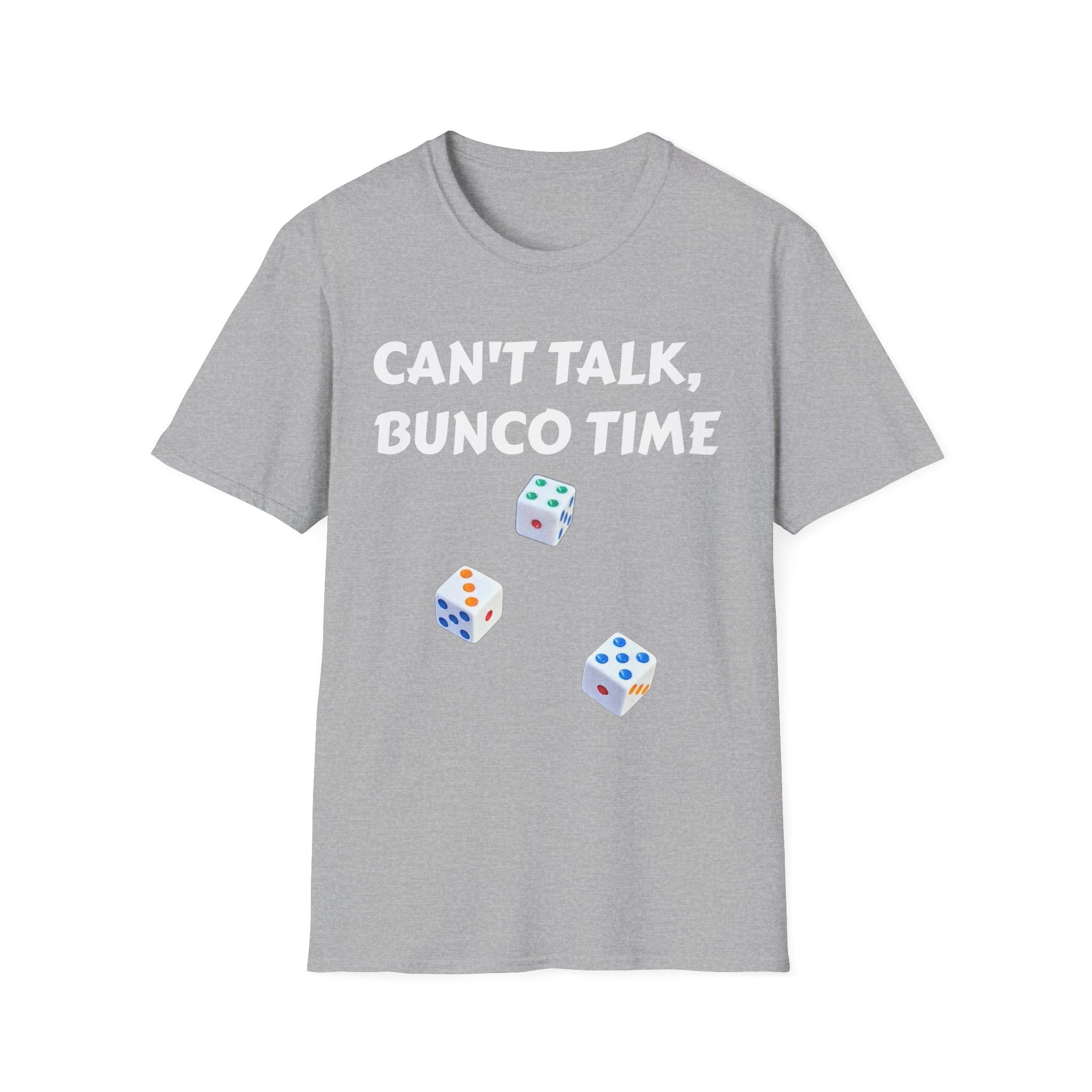 Can't Talk Bunco Time T-Shirt | Dice Game Night Tee