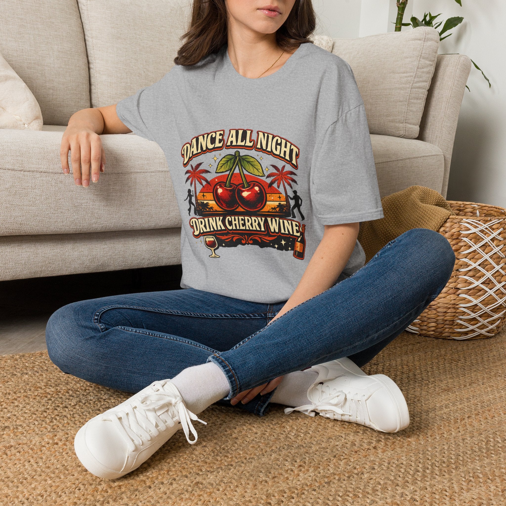 Dance All Night Drink Cherry Wine Retro T-Shirt | Funny 80s Lyric Inspired Tee | We Don’t Have to Take Our Clothes Off Vibes