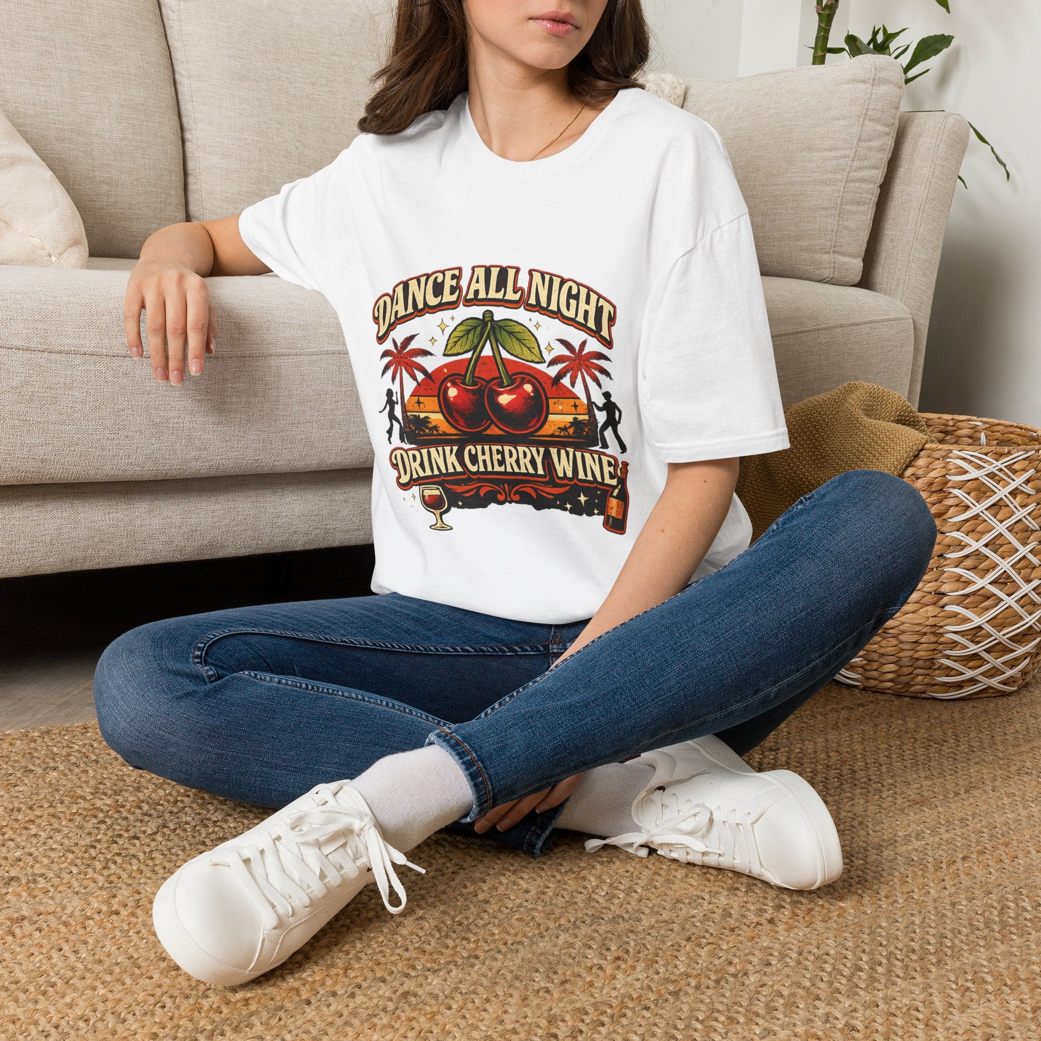 Dance All Night Drink Cherry Wine Retro T-Shirt | Funny 80s Lyric Inspired Tee | We Don’t Have to Take Our Clothes Off Vibes