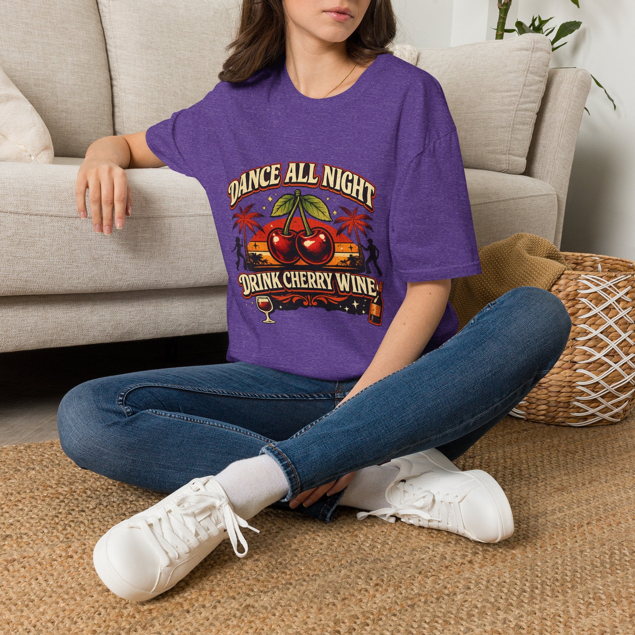 Dance All Night Drink Cherry Wine Retro T-Shirt | Funny 80s Lyric Inspired Tee | We Don’t Have to Take Our Clothes Off Vibes